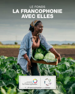 À l’occasion de la Journée internationale des droits des femmes, l’Organisation internationale de la Francophonie (OIF) a lancé la 5e édition de son Fonds La Francophonie avec Elles, ce 8 mars 2024. 