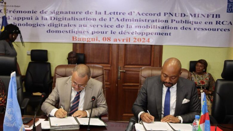 signature d'un accord entre le Ministère des Finances de la République Centrafricaine et le PNUD, visant à mobiliser des ressources nationales