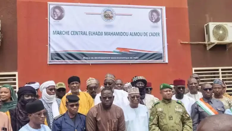 Le Marché Central de Tahoua devient officiellement le « Marché Moderne Elhadj Mahamadou Almou de l’Ader », en hommage